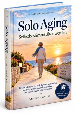 Dreidimensionale Darstellung des Buches Solo Aging – Selbstbestimmt älter werden