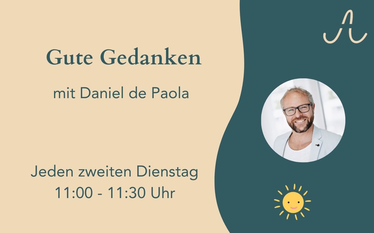 Daniel De Paola, Referent der Online-Reihe Gute Gedanken